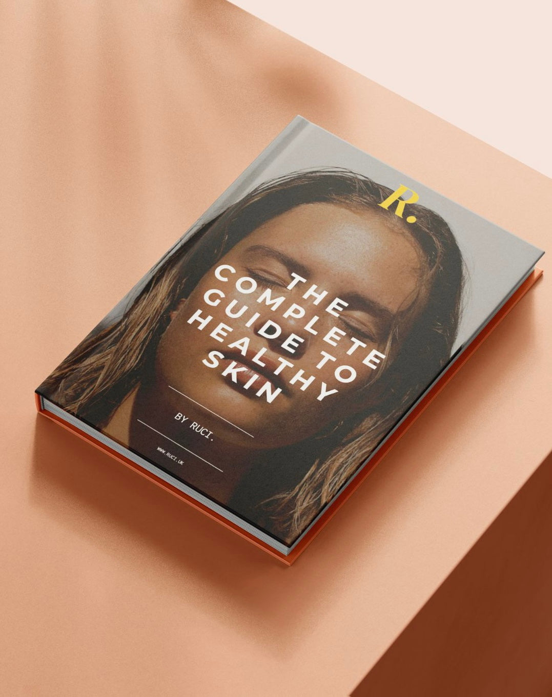 THE COMPLETE GUIDE TO HEALTHY SKIN- HARDBACK BOOK